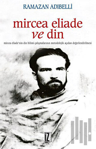 Mircea Eliade ve Din | Kitap Ambarı