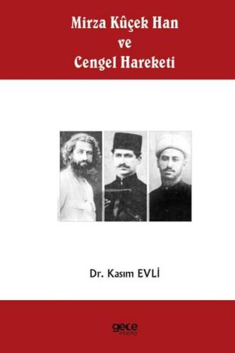 Mirza Kuçek Han ve Cengel Hareketi