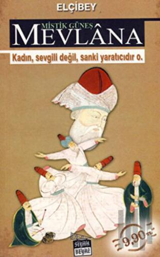 Mistik Güneş Mevlana