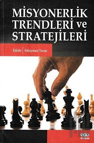 Misyonerlik Trendleri ve Stratejileri | Kitap Ambarı