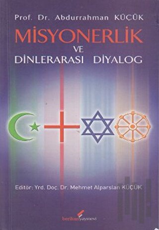 Misyonerlik ve Dinlerarası Diyalog