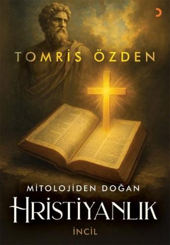 Mitolojiden Doğan Hristiyanlık
