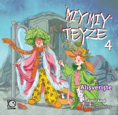 Mıymıy Teyze 4 - Alışveriş | Kitap Ambarı