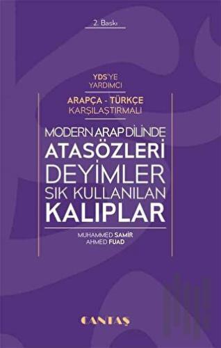 Modern Arap Dilinde Atasözleri ve Deyimler Sıkça Kullanılan Kalıplar