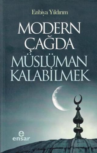 Modern Çağda Müslüman Kalabilmek | Kitap Ambarı