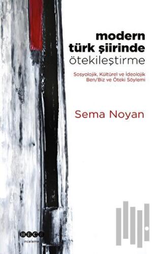 Modern Türk Şiirinde Ötekileştirme