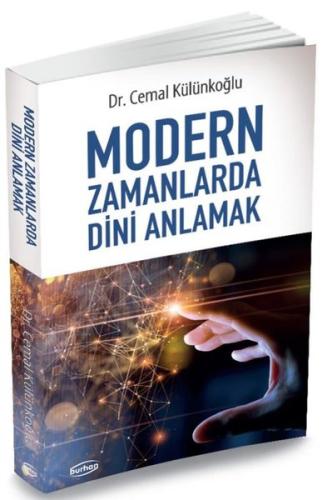 Modern Zamanlarda Dini Anlamak