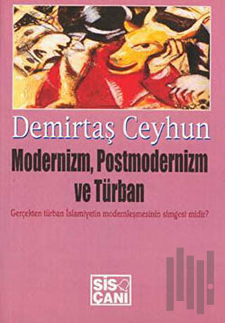 Modernizm, Postmodernizm ve Türban