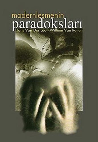 Modernleşmenin Paradoksları | Kitap Ambarı