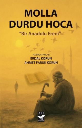 Molla Durdu Hoca - Bir Anadolu Ereni