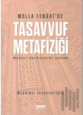 Molla Fenari'de Tasavvuf Metafiziği
