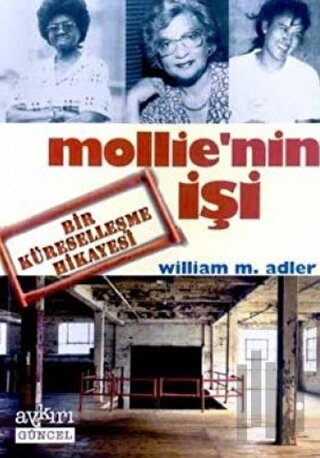 Mollie’nin İşi Bir Küreselleşme Hikayesi