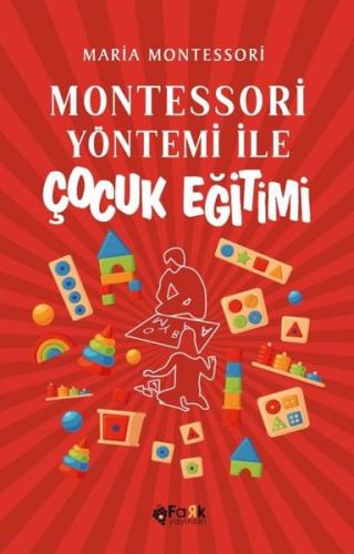 Montessori Yöntemi İle Çocuk Eğitimi | Kitap Ambarı