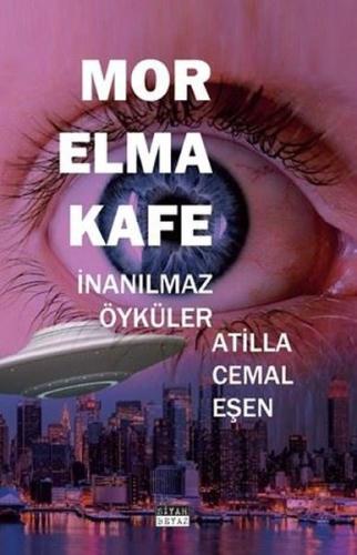 Mor Elma Kafe - İnanılmaz Öyküler