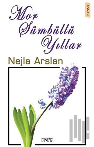 Mor Sümbüllü Yıllar