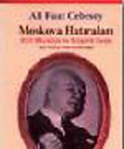 Moskova Hatıraları - Milli Mücadel | Kitap Ambarı