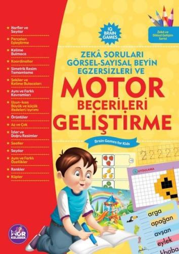 Motor Becerileri Geliştirme - Zeka Soruları Görsel - Sayısal Beyin Egzersizleri Ve