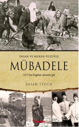 Mübadele (1923'ten Bugüne Zorunlu Göç)