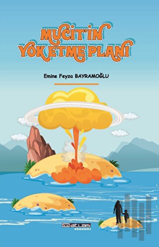 Mucitin Yok Etme Planı