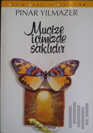 Mucize İçimizde Saklıdır