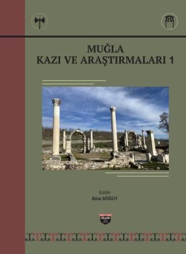 Muğla Kazı ve Araştırmaları 1 (Ciltli)