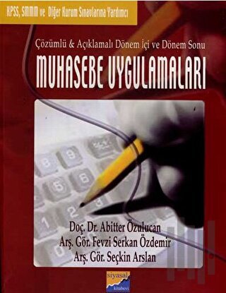 Muhasebe Uygulamaları Çözümlü & Açıklamalı Dönem İçi ve Dönem Sonu