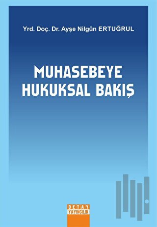 Muhasebeye Hukuksal Bakış