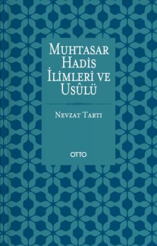 Muhtasar Hadis İlimleri ve Usulü
