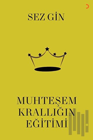 Muhteşem Krallığın Eğitimi