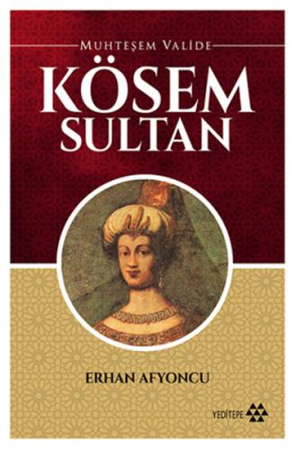 Muhteşem Valide - Kösem Sultan