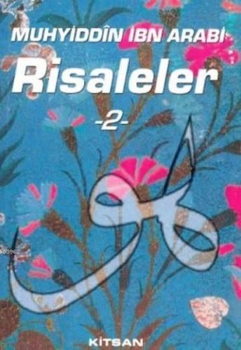 Muhyiddin İbn Arabi Risaleler 2 | Kitap Ambarı