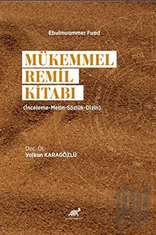 Mükemmel Remil Kitabı (İnceleme-Metin-Sözlük-Dizin)
