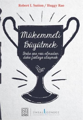 Mükemmeli Büyütmek | Kitap Ambarı
