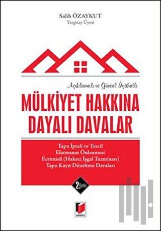 Mülkiyet Hakkına Dayalı Davalar (Ciltli)