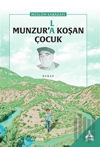 Munzur’(l)a Koşan Çocuk