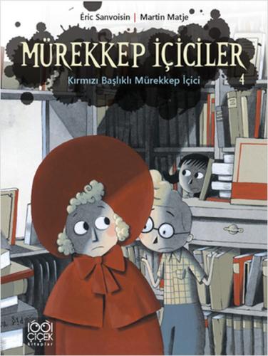 Mürekkep İçiciler 4 - Kırmızı Başlıklı Mürekkep İçici | Kitap Ambarı