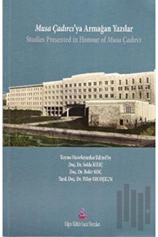 Musa Çadırcıya Armağan Yazılar