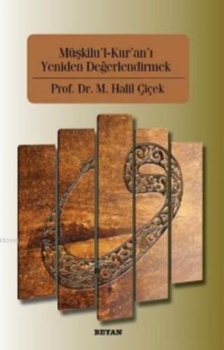 Müşkilu'l-Kur'an'ı Yeniden Değerlendirmek