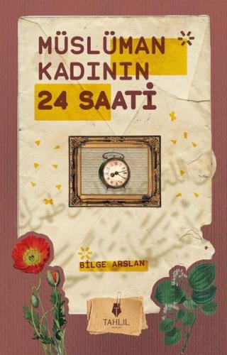 Müslüman Kadının 24 Saati