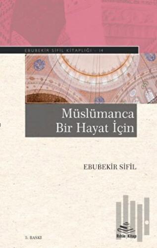Müslümanca Bir Hayat İçin