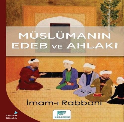 Müslümanın Edeb ve Ahlakı
