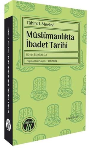 Müslümanlıkta İbadet Tarihi