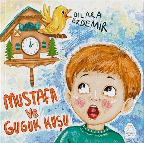 Mustafa ve Guguk Kuşu