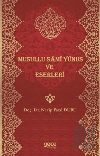 Musullu Sami Yunus ve Eserleri