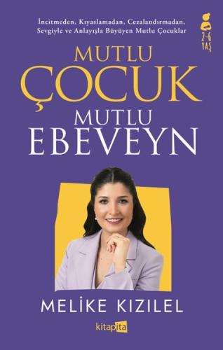 Mutlu Çocuk Mutlu Ebeveyn (2 - 6 Yaş)