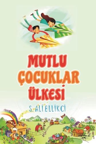 Mutlu Çocuklar Ülkesi