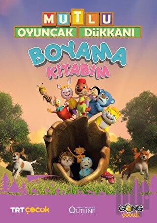 Mutlu Oyuncak Dükkanı Boyama Kitabım