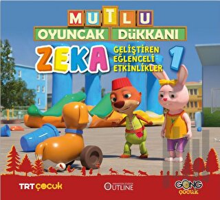 Mutlu Oyuncak Dükkanı - Zeka Geliştiren Eğlenceli Etkinlikler 1