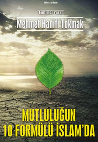 Mutluluğun 10 Formülü İslam'da