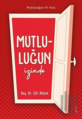 Mutluluğun İzinde